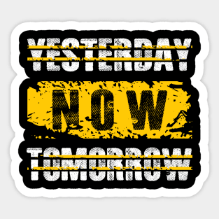 Do It Now Motivation Sticker